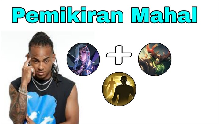 Pemikiran Mahal | Mobile Legend Indonesia