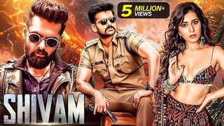Ram Pothineni's - Shivam | New Released South Indian Hindi Dubbed Movie | Action Movie | 2025 Movie