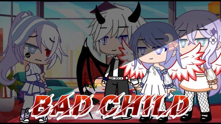 bad child||gacha club||gcmv