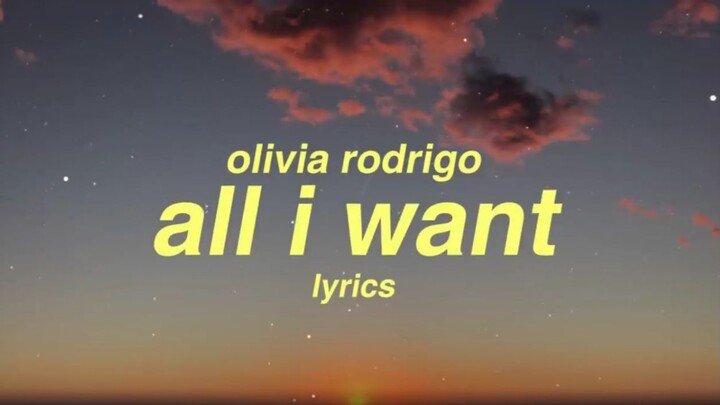 yt1s.io-Olivia Rodrigo - All I Want (Lyrics)