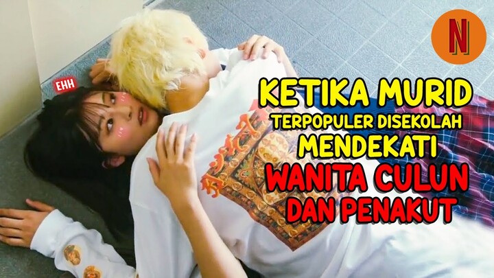 KETIKA WANITA PENDIAM & PENAKUT DIDEKATI MURID PALING POPULER DISEKOLAH‼️Alur Cerita Film