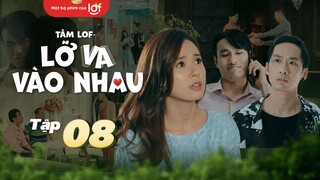Tâm Lof - Lỡ Va Vào Nhau - Tập 8 | Kiều Minh Tuấn chi 3 tỷ đám cưới với Midu, bị Tuấn Trần nắm thóp
