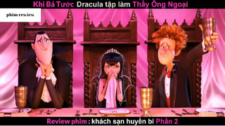 Tóm tắt phim Khách sạn huyền bí 2 phần 1 #phimreview