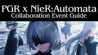 【Punishing: Gray Raven】COMPREHENSIVE PGR x NIER COLLAB GUIDE