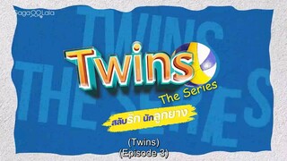 Twin series UNCUT ep3 ENGSUB