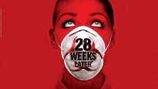 28 Weeks Later Full HD Sub Indo