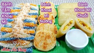 Cách Làm BÁNH TẰM KHOAI MÌ,BÁNH KHOAI MÌ NƯỚNG Và BÁNH KHOAI MÌ CHUỐI HẤP Siêu Ngon | Bà Mẹ Quê