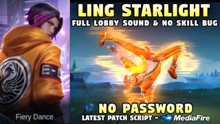 Ling Starlight Skin Script No Password | Ling Street Punk Skin Script | Mobile Legends