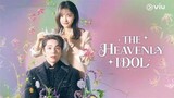 THE HEAVENLY IDOL ep 10 [engsub]
