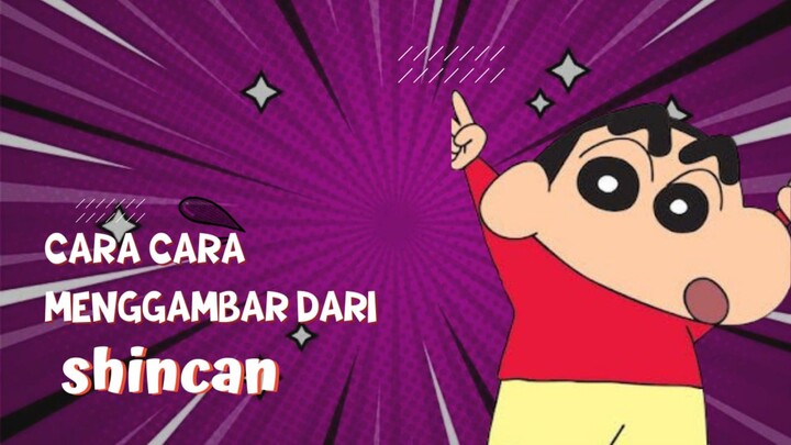 Cara Menggambar Karakter Shincan