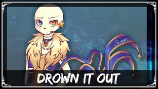 [Outertale Original] SharaX - Drown It Out (Sans & Papyrus Vocals)