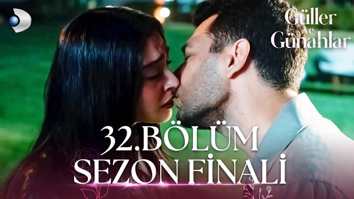 مسلسل ورود و ذنوب الحلقة 32 مترجمة
