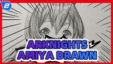 Arknights
Amiya Drawn_2