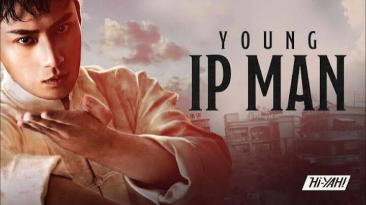ip man YOUNG full movie, subtitle Bahasa