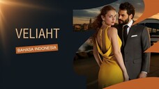 Veliaht Episode 6 - Bahasa Indonesia