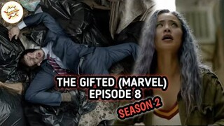 Alur Cerita Film THE GIFTED (MARVEL) EPISODE 8 - SEASON 2