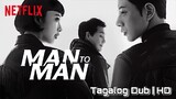 Man x Man - | E11 | Tagalog Dubbed | HD