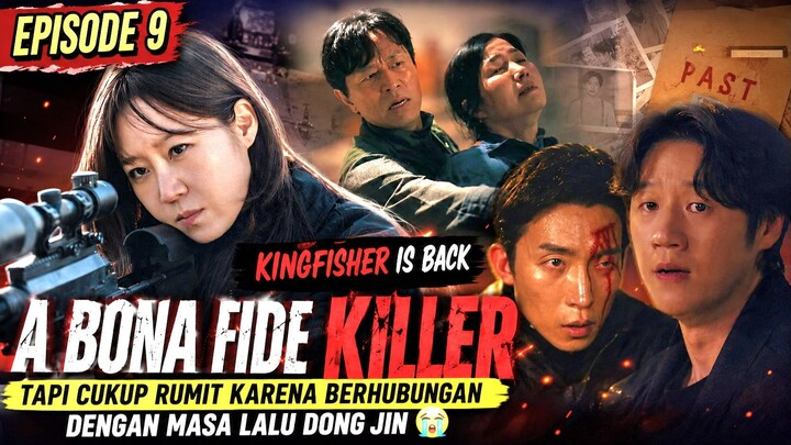 A BONA FIDE KILLER EPISODE 9
