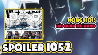 [Thông Tin Nhanh One Piece 1052] HOT! Đô Đốc Bò Lục & Buster Call Đang Trên Đường Tới Wano Quốc!