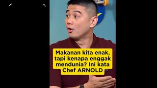 Ini Kata Chef Arnold.