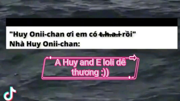 A huy và loli