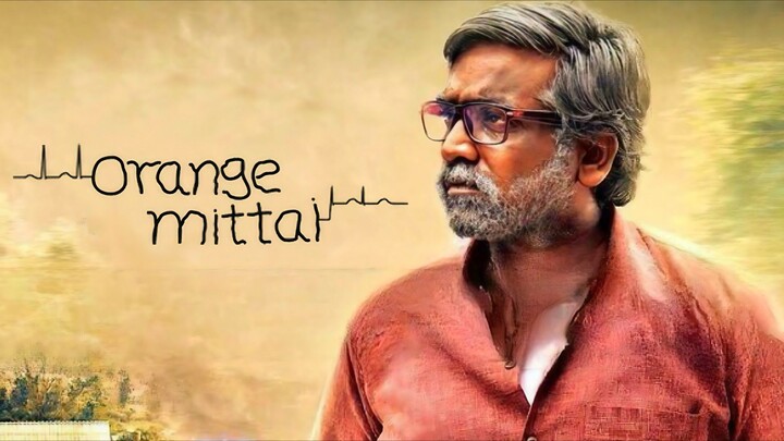 Orange Mittai (2015) Tamil 1080p HD with English Subtitles - Vijay Sethupathi, Ramesh Thilak