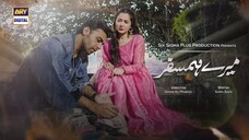 Mere HumSafar _ EP 27 _ Farhan Saeed _ Hania Amir _ Pakistani Drama(720P_HD)