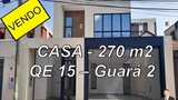 VENDA #casa Guara 2 QE 15 – 270 m2 #linda #imovel #brasilia #casaguara #luxo #moderna $2,4 milhão