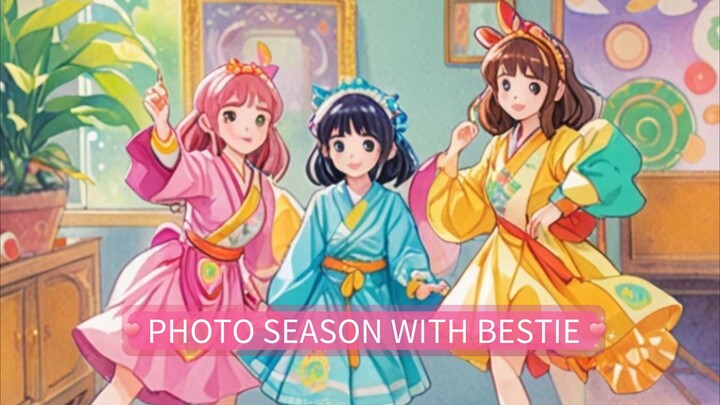 PHOTO SEASON WITH BESTIE