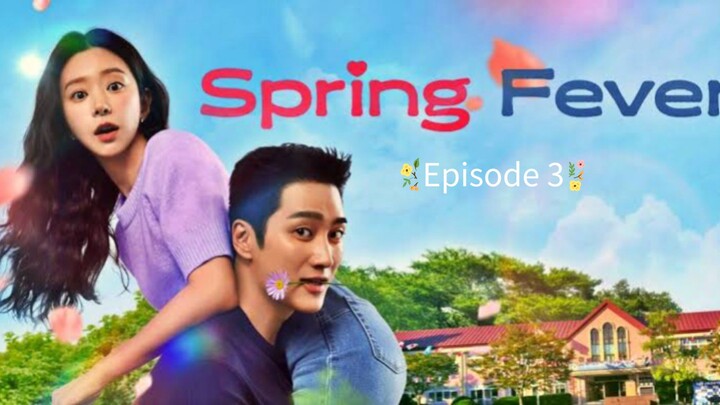 Spring Fever Ep 3 || Korean Drama In Hindi Dubbed 😊