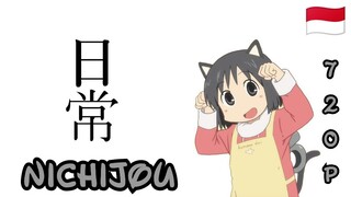 Nichijou - Eps 01 Subtitle Bahasa Indonesia