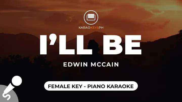 I'll Be - Edwin McCain (Female Key - Piano Karaoke)
