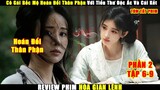Review Phim Trung Hoa Gian Lệnh | Cúc Tịnh Y | Bản Tóm Tắt Tập 6-9