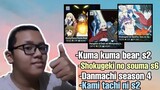 Bahas Danmachi s4,Shokugeki no souma s6,Kuma kuma bear s2,Kami-tachi ni s2 ||Request subscriber