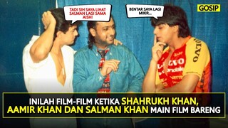 INILAH FILM-FILM DIMANA SHAHRUKH KHAN, AAMIR KHAN, DAN SALMAN KHAN MAIN FILM BARENG!