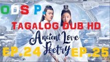 Ancient Love Poetry Episode 24,25 Tagalog