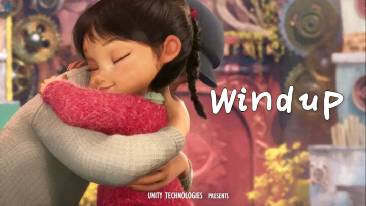 动画短片《Windup》是由一支跨国团队历时两年打造的匠心之作，作品用10分钟讲述了一个交织爱与成长的温情故事