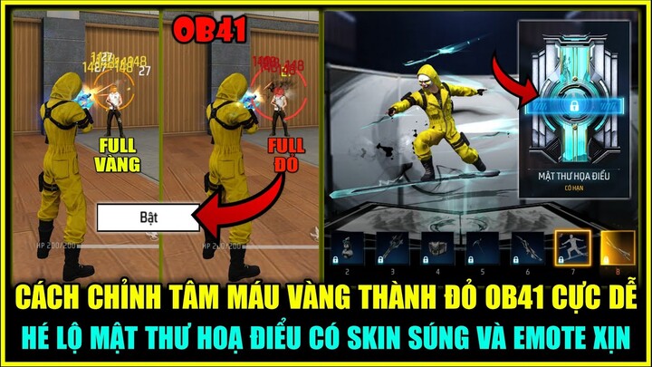 (Free Fire) Cách Chỉnh Tâm Máu Đỏ Trong OB41 Cực Đơn Giản, Hé Lộ Mật Thư Hoạ Điểu Mới Toàn Đồ Xịn