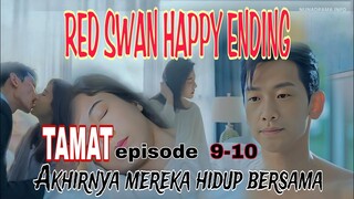 ENDING RED SWAN FULL EPISODE 9 - 10 SUB INDO | AKHIR BAHAGIA #redswan #kimhaneul #rain #dramareview