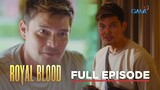 Royal Blood: The poor man is now a rich heir! (Full Episode 2)