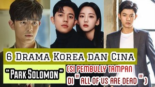 (Eng/Indo) 6 Drama Korea dan Cina yang Diperankan Park Solomon / The Drama List of Park Solomon