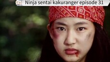 Kakuranger episode 31