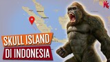Lokasi SKULL ISLAND Ternyata di Indonesia