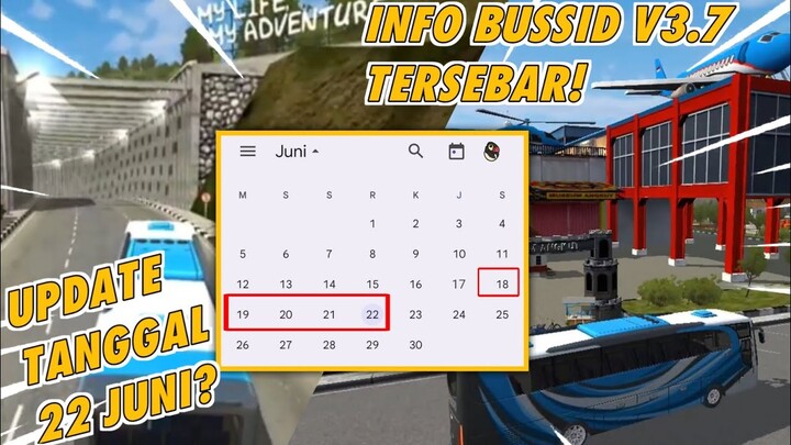 Apakah Bussid V3.7 Update Tanggal 22 Juni?. Sudah Tersebar
