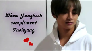 จองกุกจะชมแทฮยองเสมอ