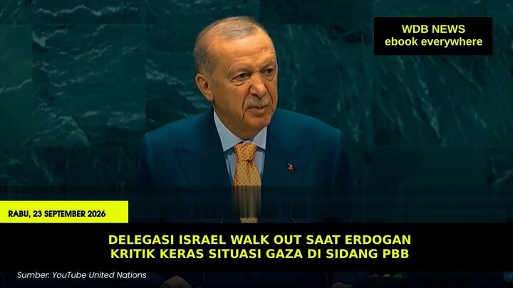 Delegasi Israel Walk Out Saat Erdogan Kritik Keras Situasi Gaza di Sidang PBB
