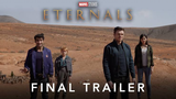 Marvel Eternals| Final trailer 2021
