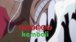 Joyboy kembali "shunesha mengetahui dari genderang kebebasan" Luffy sendiri menyebut Gear 5