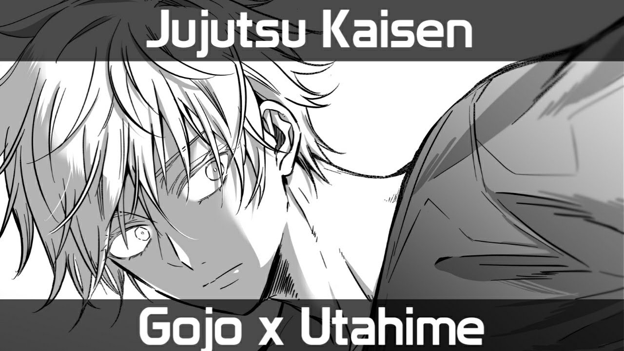 Gojo Satouru x Utahime Iori - Late Night [Jujutsu Kaisen] - BiliBili