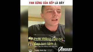 Fan Cứng Của Sếp Là Đây | Cre: Ethan Kelly ÚcViệt